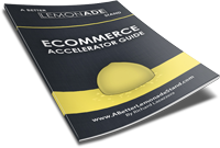 A Better Lemonade Stand FREE eCommerce Accelerator Guide